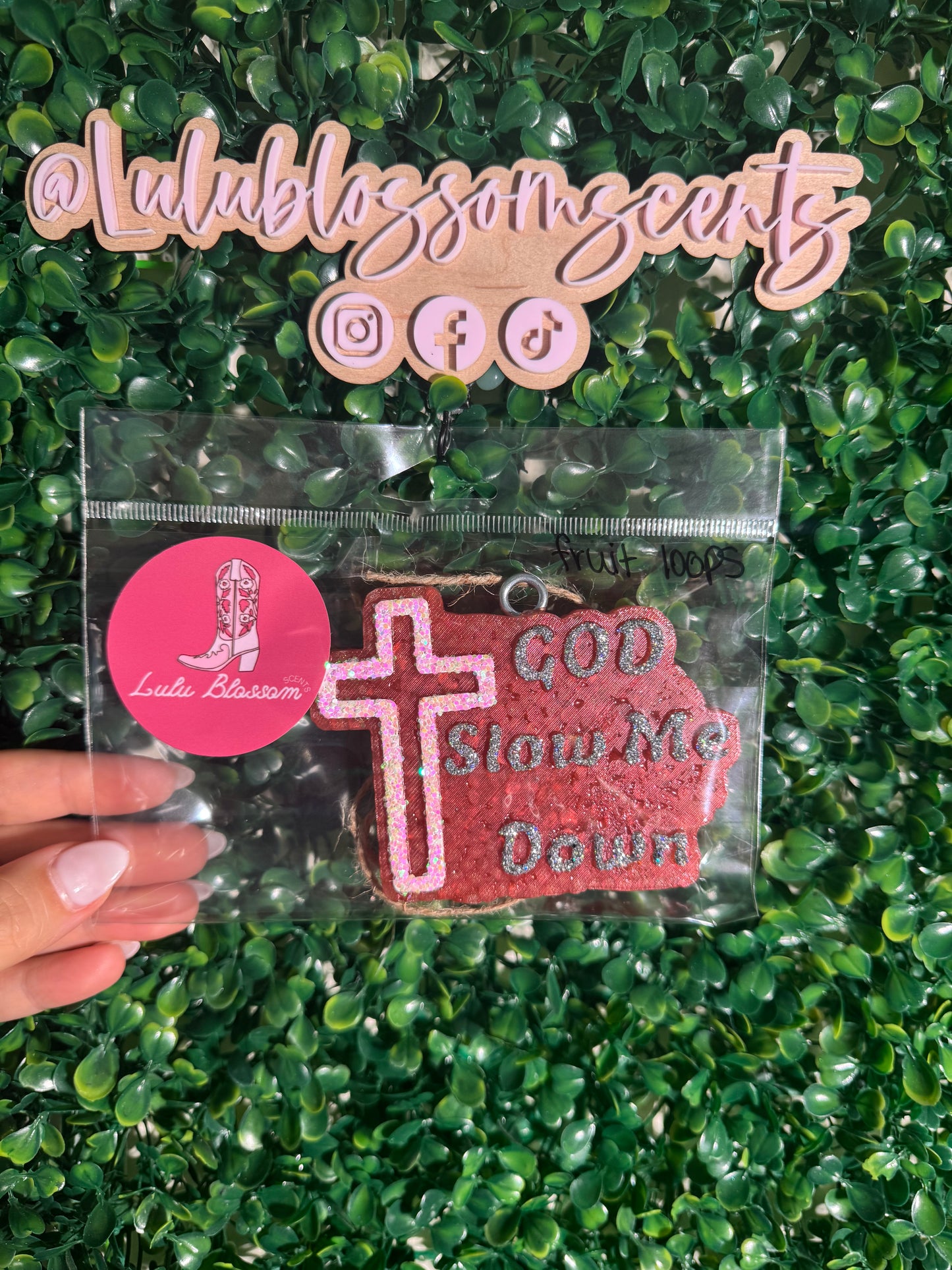 God Slow me Down Freshie - Fruit Loops